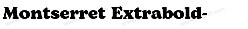 Montserret Extrabold字体转换
